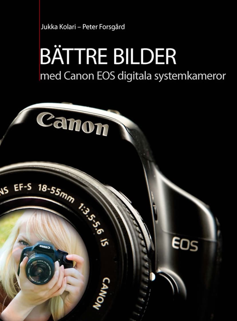 Canon Bok Bättre Bilder #Kampanj